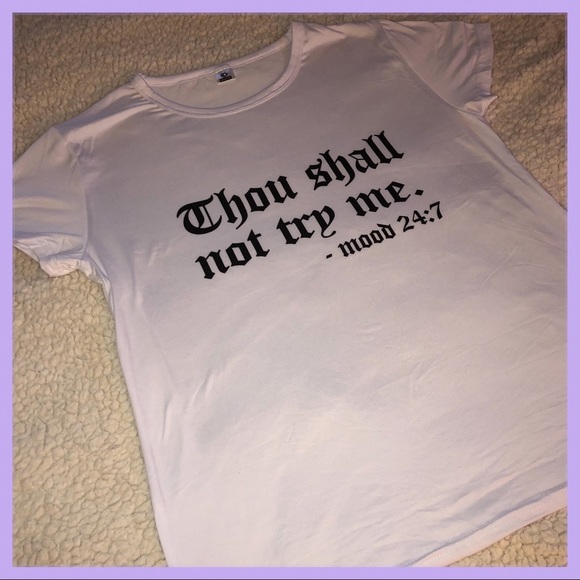 🤍White “Thou Shall Not Try Me” T-Shirt🤍 - Picture 4 of 8